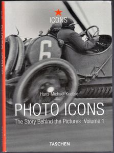 Photo Icons The Story Behind the Picture Volume 1