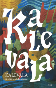 Kalevala ja opas sen lukemiseen
