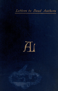 Letters to Dead Authors: A New Edition