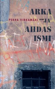 Arka Ja Ahdas Ismi