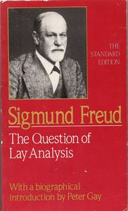 The Question of Lay Analysis: Conversations with an Impartial Person
