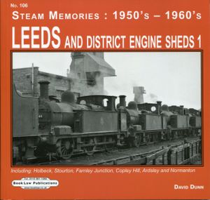 Leeds and District Engine Sheds 1