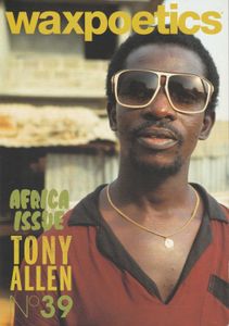 Wax Poetics Issue 39