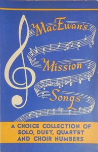 MacEwan's Misson Songs