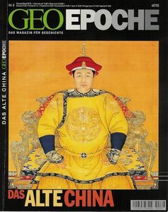 GEO Epoche, Nr. 8: Das Alte China