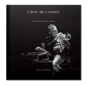 L’âme de l’instant - Jazz et de Musiques du Monde