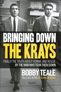 Bringing Down the Krays
