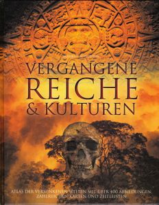 Vergangene Reiche & Kulturen