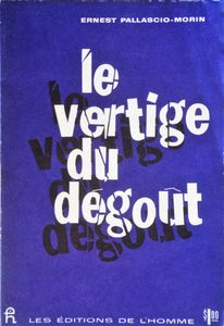 Le Vertige du Dégoût