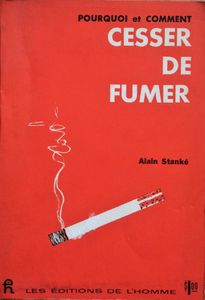 Pourquoi et Comment Cesser de Fumer