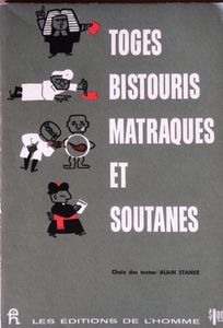 Toges Bistouris Matraques et Soutanes
