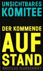 Der kommende Aufstand