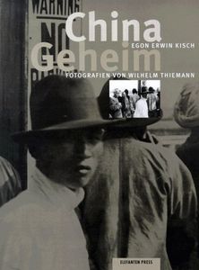 China geheim: Fotografien von Wilhelm Thiemann