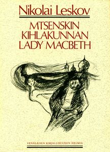 Mtsenskin Kihlakunnan Lady Macbeth
