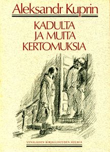 Kadulta Ja Muita Kertomuksia