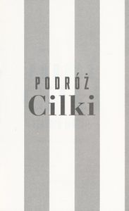 Podróż Cilki