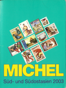 Michel: Süd- und Südostasien 2003 - Übersee-Katalog Band 8