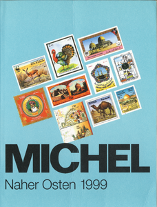 Michel: Naher Osten 1999 - Übersee-Katalog Band 10