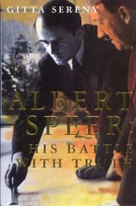 Albert Speer: His Battle with Truth
