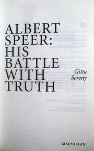 Albert Speer: His Battle with Truth