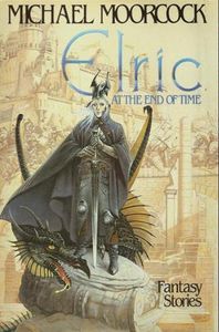 Elric at the End of Time (collection)