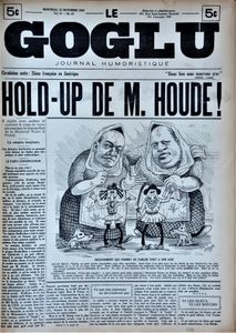 Le Goglu: Hold-Up de M. Houde!