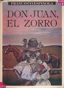 Don Juan, El Zorro - Tomo 1