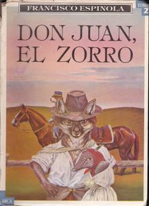 Don Juan, El Zorro - Tomo 2