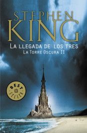 La Llegada de los Tres (La Torre Oscura II)
