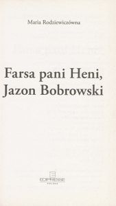 Farsa Pani Heni, Jazon Bobrowski