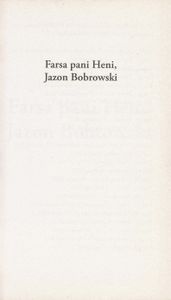 Farsa Pani Heni, Jazon Bobrowski