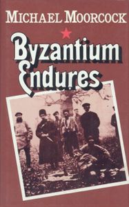 Byzantium Endures
