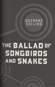 The Ballad of Songbirds and Snakes