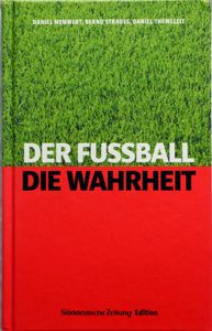 Der Fussball - Die Wahrheit