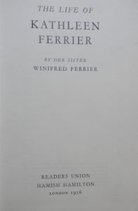 The Life of Kathleen Ferrier