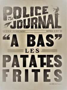 Police Journal: "A Bas" les Patates Frites