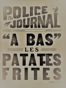 Police Journal: "A Bas" les Patates Frites