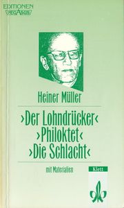 Der Lohndrücker - Philoktet - Die Schlacht