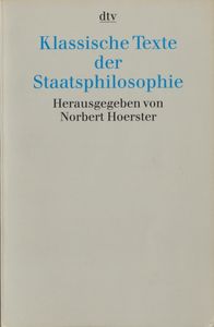 Klassische Texte der Staatsphilosophie