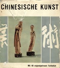 Chinesische Kunst: Mit 48 originalgetreuen Farbtafeln