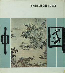 Chinesische Kunst: Mit 48 originalgetreuen Farbtafeln