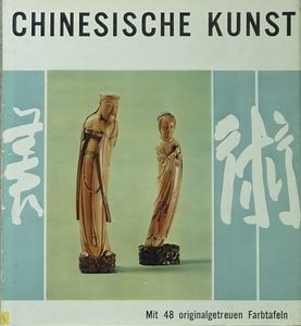 Chinesische Kunst: Mit 48 originalgetreuen Farbtafeln
