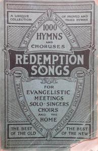 Redemption Songs: A Choice Collection of 1000 Hymns and Choruses