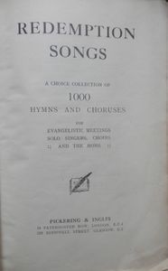 Redemption Songs: A Choice Collection of 1000 Hymns and Choruses