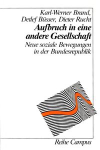 Aufbruch in eine andere Gesellschaft