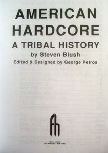 American Hardcore: A Tribal History