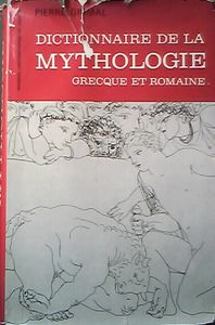 Dictionnaire de la Mythologie Grecque et Romaine