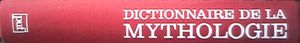 Dictionnaire de la Mythologie Grecque et Romaine