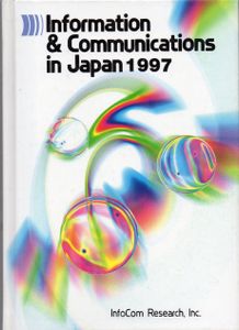 Information & Communications in Japan 1997