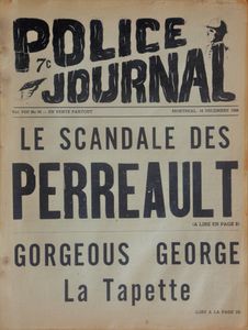 Police Journal: Le Scandale des Perreault